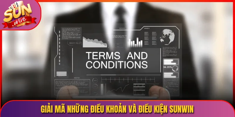 Điều Khoản Và Điều Kiện Sunwin Cẩm Nang Pháp Lý Mỗi Người Chơi Cần Có 2 Giải mã những điều khoản và điều kiện Sunwin