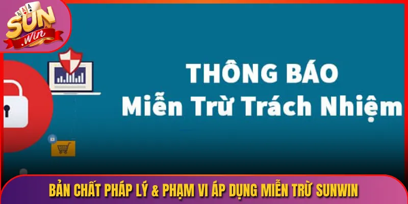 Bản chất pháp lý & phạm vi áp dụng miễn trừ Sunwin