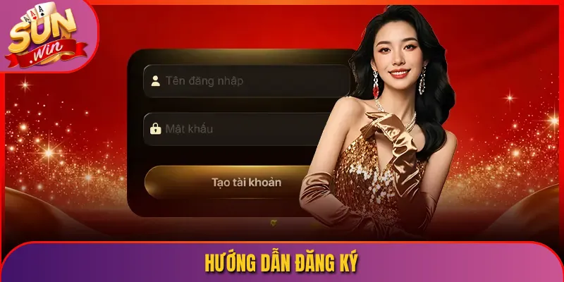 Hướng Dẫn Đăng Ký Sunwin Đơn Giản Đến Mức Ai Cũng Làm Được Ngay 4 hướng dẫn đăng ký