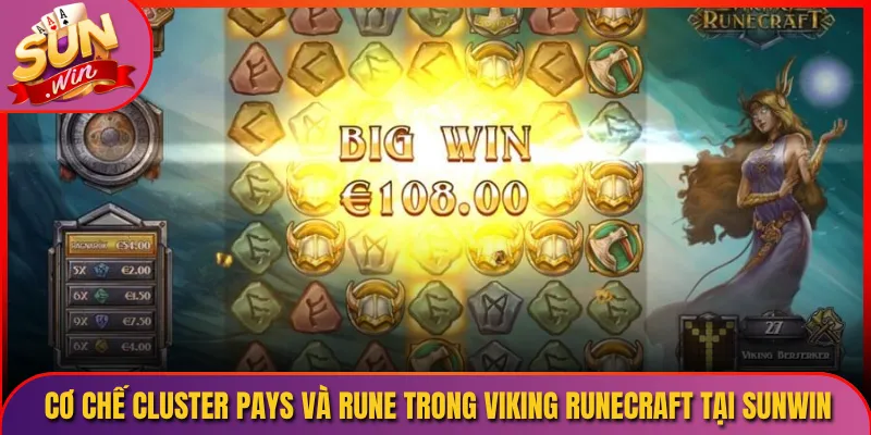 Cơ Chế Cluster Pays Và Rune Trong Viking Runecraft Tại Sunwin