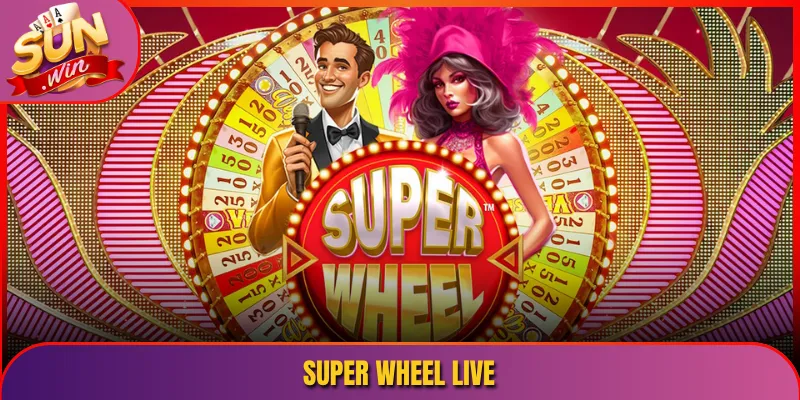 Super Wheel Live