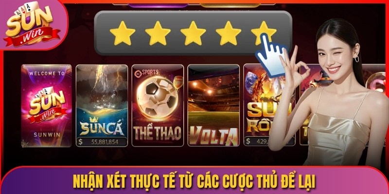 Nhận xét thực tế từ các cược thủ để lại